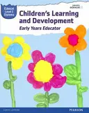 Pearson Edexcel Level 3 Diploma in Children's Learning and Development (Early Years Educator) Podręcznik dla kandydatów - Pearson Edexcel Level 3 Diploma in Children's Learning and Development (Early Years Educator) Candidate Handbook