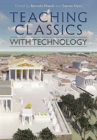 Nauczanie klasyki za pomocą technologii - Teaching Classics with Technology