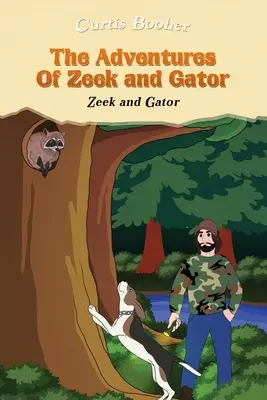 Przygody Zeka i aligatora: Zeek i Aligator - The Adventures of Zeek and Gator: Zeek and Gator