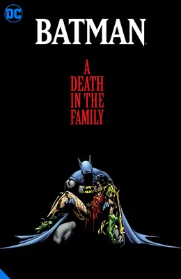 Batman: Śmierć w rodzinie: Edycja Deluxe - Batman: A Death in the Family the Deluxe Edition