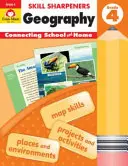 Wyostrzanie umiejętności Geografia, klasa 4 - Skill Sharpeners Geography, Grade 4