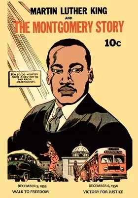 Martin Luther King i historia Montgomery - Martin Luther King and the Montgomery Story