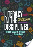 Literacy in the Disciplines: Przewodnik dla nauczycieli w klasach 5-12 - Literacy in the Disciplines: A Teacher's Guide for Grades 5-12