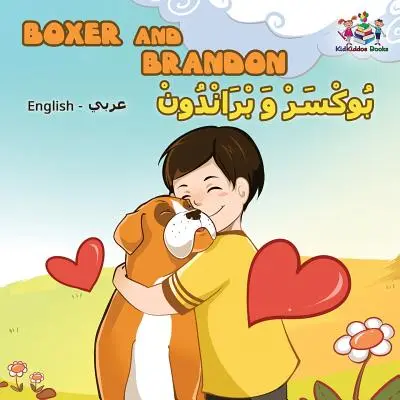 Boxer and Brandon (angielsko-arabska książka dla dzieci): Arabska książka dla dzieci - Boxer and Brandon (English Arabic children's book): Arabic Kids Book