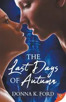 Ostatnie dni jesieni - The Last Days of Autumn