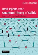 Podstawowe aspekty kwantowej teorii ciał stałych - Basic Aspects of the Quantum Theory of Solids