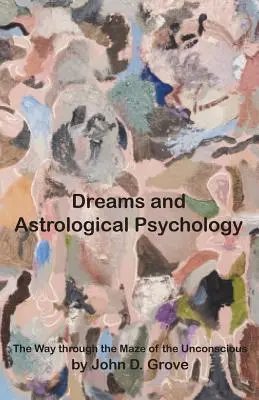 Sny i psychologia astrologiczna - Dreams and Astrological Psychology