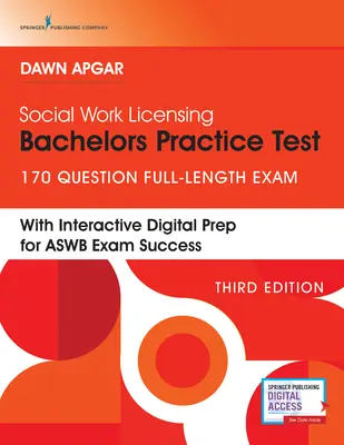 Test praktyczny licencjonowania pracy socjalnej: 170-pytaniowy egzamin o pełnej długości - Social Work Licensing Bachelors Practice Test: 170-Question Full-Length Exam