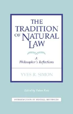 Tradycja prawa naturalnego: Refleksje filozofa - Tradition of Natural Law: A Philosopher's Reflections