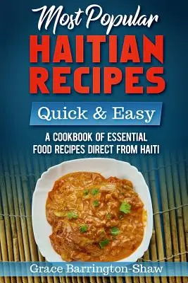 Najpopularniejsze przepisy kuchni haitańskiej - Most Popular Haitian Recipes