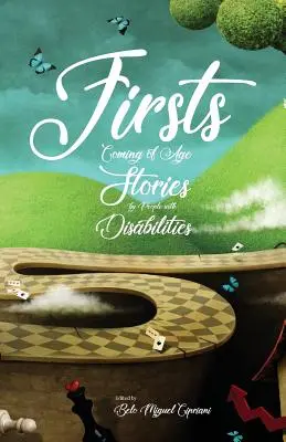 Firsts: Historie o dorastaniu osób niepełnosprawnych - Firsts: Coming of Age Stories by People with Disabilities