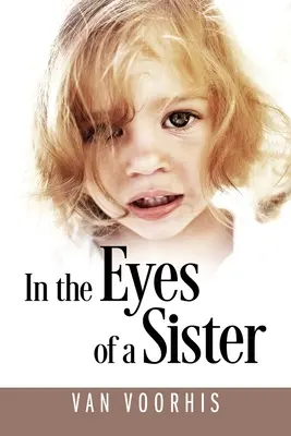 W oczach siostry - In the Eyes of a Sister
