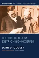 Teologia Dietricha Bonhoeffera - The Theology of Dietrich Bonhoeffer