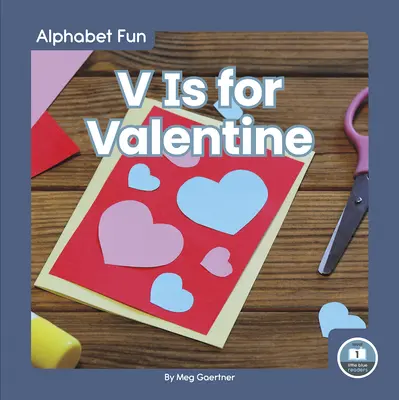 V jak Valentine - V Is for Valentine