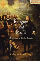 Religia i zysk: Morawianie we wczesnej Ameryce - Religion and Profit: Moravians in Early America