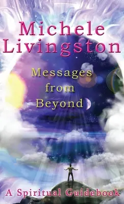 Messages from Beyond: Duchowy przewodnik - Messages from Beyond: A Spiritual Guidebook