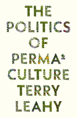 Polityka permakultury - The Politics of Permaculture