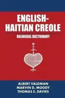 Dwujęzyczny słownik angielsko-haitański kreolski - English-Haitian Creole Bilingual Dictionary