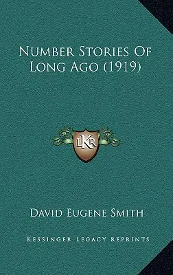 Dawne historie liczbowe (1919) - Number Stories Of Long Ago (1919)