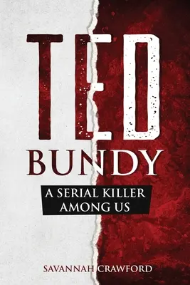 Ted Bundy: Seryjny morderca wśród nas - Ted Bundy: A Serial Killer Among Us