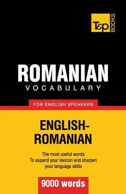 Rumuńskie słownictwo dla anglojęzycznych - 9000 słów - Romanian vocabulary for English speakers - 9000 words