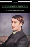 Wiersze Gerarda Manleya Hopkinsa (zredagowane z notatkami Roberta Bridgesa) - The Poems of Gerard Manley Hopkins: (Edited with notes by Robert Bridges)