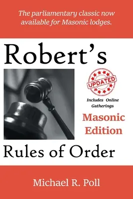 Robert's Rules of Order: Wydanie masońskie - Robert's Rules of Order: Masonic Edition