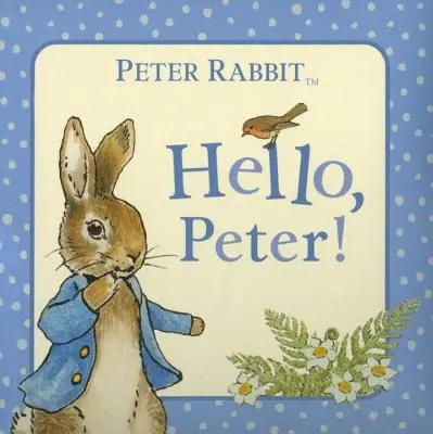 Witaj, Piotrusiu! - Hello, Peter!