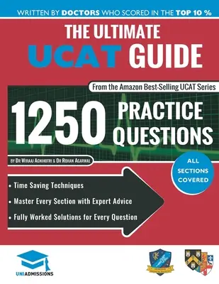 Kompletny przewodnik po UCAT: W pełni opracowane rozwiązania, techniki oszczędzania czasu, strategie zwiększania wyników, wydanie 2020, UniAdmissions - The Ultimate UCAT Guide: Fully Worked Solutions, Time Saving Techniques, Score Boosting Strategies, 2020 Edition, UniAdmissions