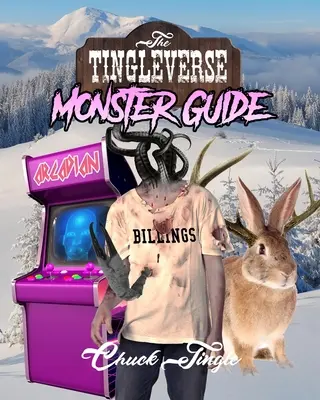 The Tingleverse: Przewodnik po potworach - The Tingleverse: Monster Guide