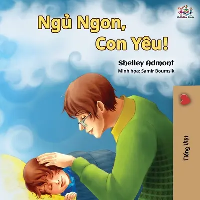 Dobranoc, kochanie! (Wietnamska książka dla dzieci) - Goodnight, My Love! (Vietnamese language book for kids)