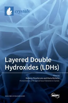 Warstwowe podwójne wodorotlenki (LDH) - Layered Double Hydroxides (LDHs)