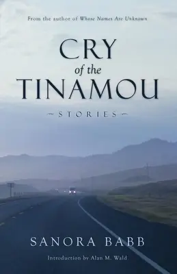 Płacz Tinamou: Opowieści - Cry of the Tinamou: Stories