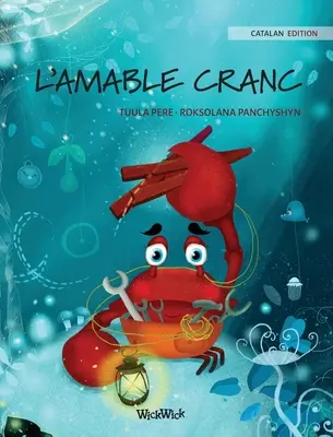 L'AMABLE CRANC (katalońskie wydanie The Caring Crab)