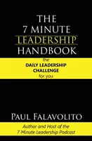 7-minutowy podręcznik przywództwa - The 7 Minute Leadership Handbook