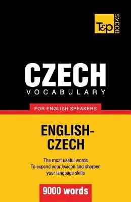 Czeskie słownictwo dla anglojęzycznych - 9000 słów - Czech vocabulary for English speakers - 9000 words