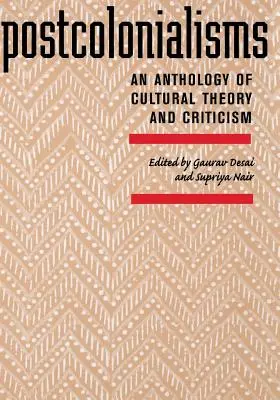 Postkolonializmy: Antologia teorii i krytyki kultury - Postcolonialisms: An Anthology of Cultural Theory and Criticism