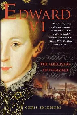 Edward VI: zaginiony król Anglii - Edward VI: The Lost King of England