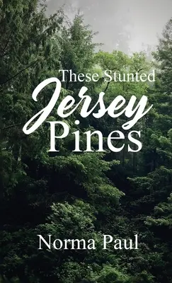 Te skarłowaciałe sosny z Jersey - These Stunted Jersey Pines