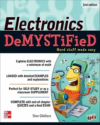 Elektronika zdemistyfikowana, wydanie drugie - Electronics Demystified, Second Edition