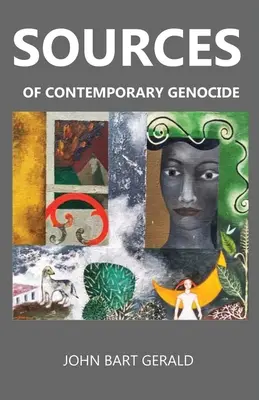 Źródła współczesnego ludobójstwa - Sources of Contemporary Genocide