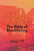 Red Channels: Biblia czarnej listy - Red Channels: The Bible of Blacklisting