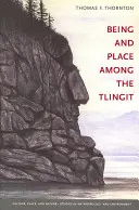 Bycie i miejsce wśród Tlingitów - Being and Place among the Tlingit