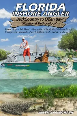 Florida Inshore Angler: Back Country to Open Bay - Metodologia sytuacyjna - Florida Inshore Angler: Back Country to Open Bay - Situational Methodology