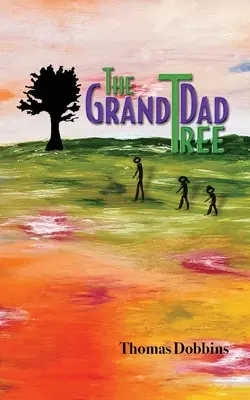 Drzewo dziadka - The GrandDad Tree