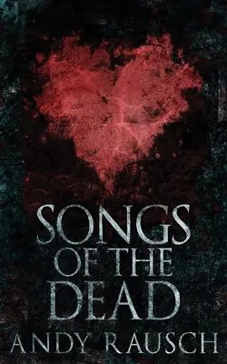 Pieśni umarłych - Songs Of The Dead