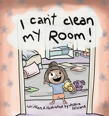 Nie mogę posprzątać mojego pokoju - I Can't Clean My Room