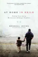 W domu na wygnaniu: Znalezienie Jezusa wśród moich przodków i sąsiadów uchodźców - At Home in Exile: Finding Jesus Among My Ancestors and Refugee Neighbors