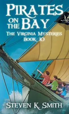 Piraci nad zatoką: The Virginia Mysteries Book 10 - Pirates on the Bay: The Virginia Mysteries Book 10