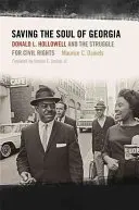 Saving the Soul of Georgia: Donald L. Hollowell i walka o prawa obywatelskie - Saving the Soul of Georgia: Donald L. Hollowell and the Struggle for Civil Rights